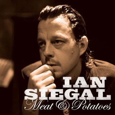 She Got The Devil In Her/I Gotta Try You By Ian Siegal's cover