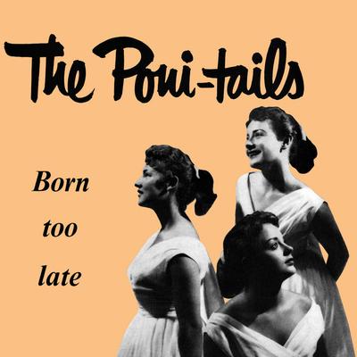 The Poni-Tails's cover