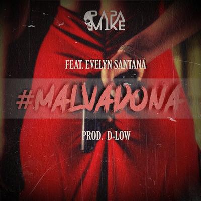#malvadona By PapaMike, Evelyn Santana's cover