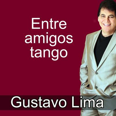 Entre Amigos By Gustavo Lima's cover