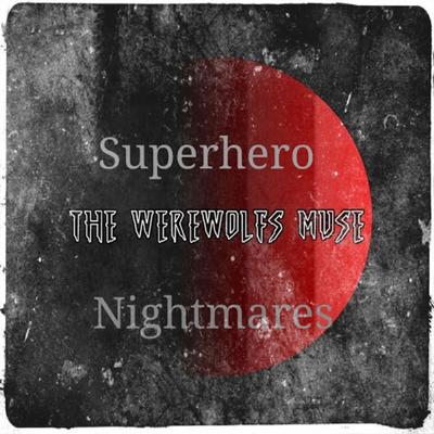 Suoer Hero Nightmares's cover
