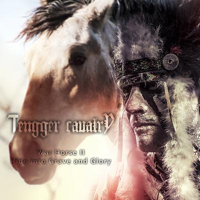 Ride into Grave and Glory (War Horse II) By Tengger Cavalry's cover