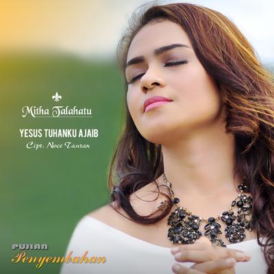 Yesus Tuhanku Ajaib's cover