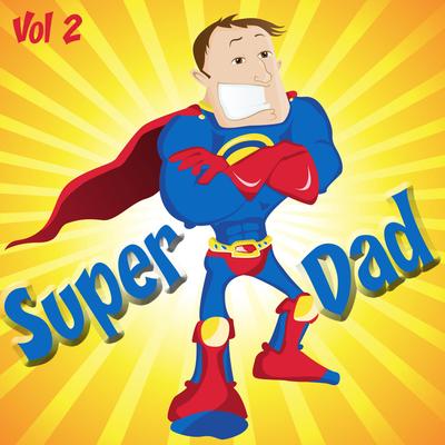 Super Dad, Vol. 2's cover