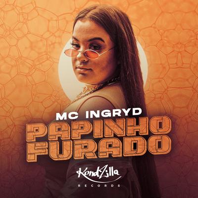 Papinho Furado By MC Ingryd's cover