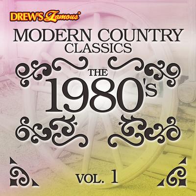 Modern Country Classics: The 1980's, Vol. 1's cover