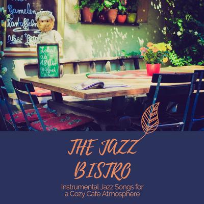 Instrumental Jazz Songs for a Cozy Cafe Atmosphere's cover