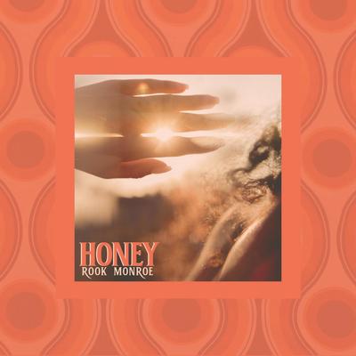 Honey By Rook Monroe's cover