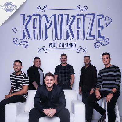 Kamikaze By Dilsinho, Vou Zuar's cover