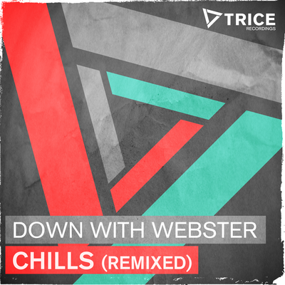 Chills (Manse Remix) By Down With Webster's cover