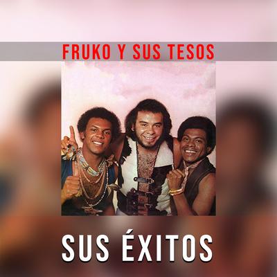 El Preso By Fruko y Sus Tesos's cover