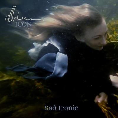 Sad Ironic By Maleen's cover