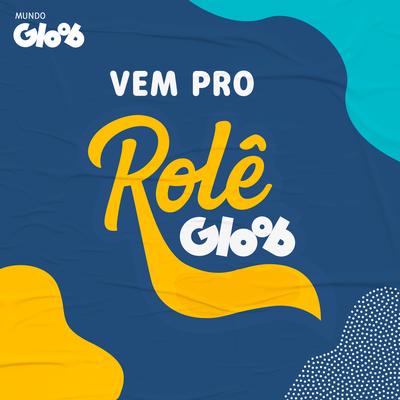 Vem Pro Rolê By Mundo Gloob's cover