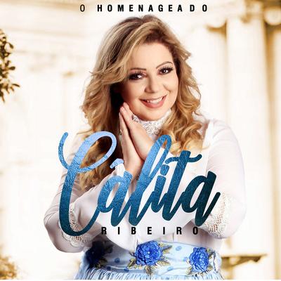 O Homenageado (Playback) By Calita Ribeiro's cover