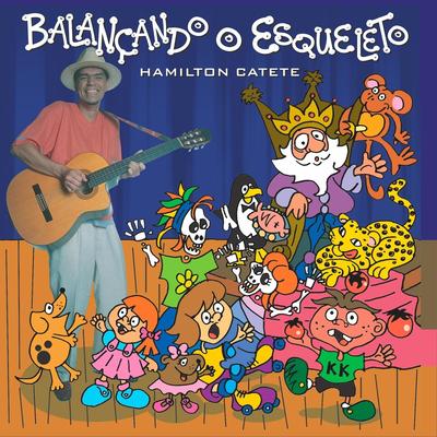 Dança das Caveiras By Hamilton Catette's cover