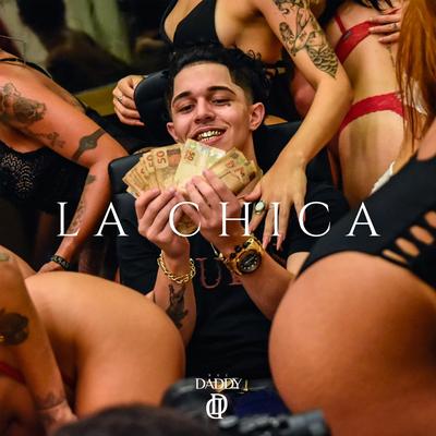 La Chica By NGC Daddy's cover