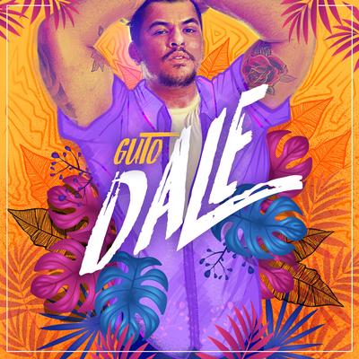Dale By guto del rey's cover