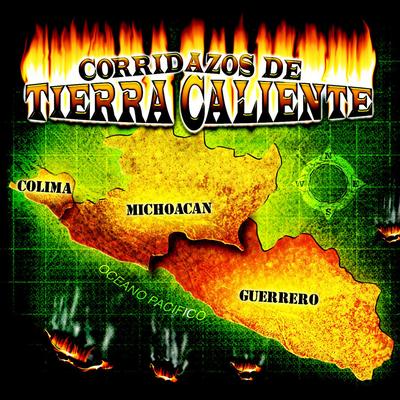 Corridazos de Tierra Caliente's cover