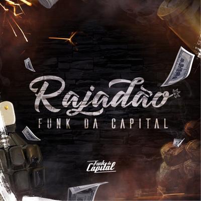 Rajadão Funk da Capital's cover