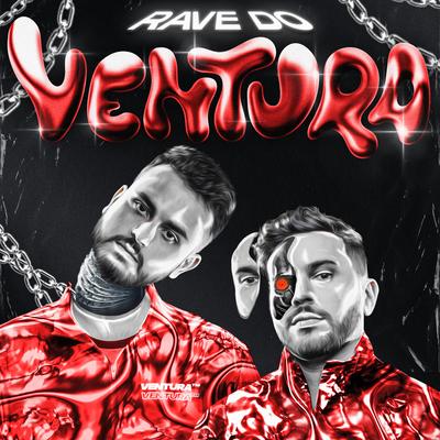 Rave Do Ventura By Ventura, Mc Duartt, MC Rodrigão's cover