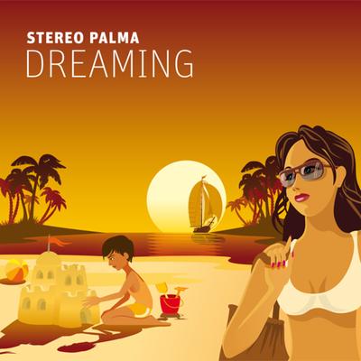 Dreaming (Dave Darell Radio Edit) By Stereo Palma, Dave Darell's cover