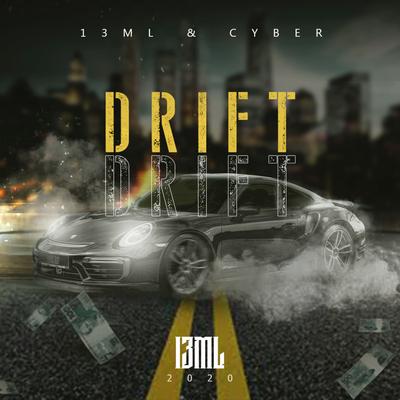 Drift By 13ML, Cyber's cover