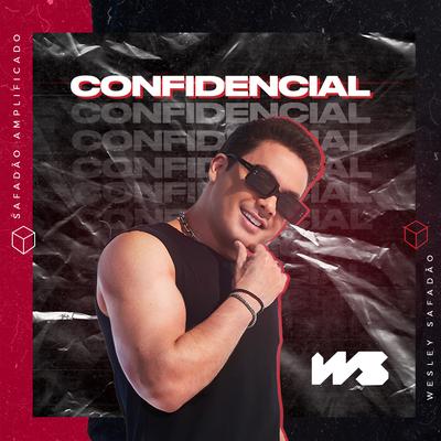 Confidencial By Wesley Safadão's cover