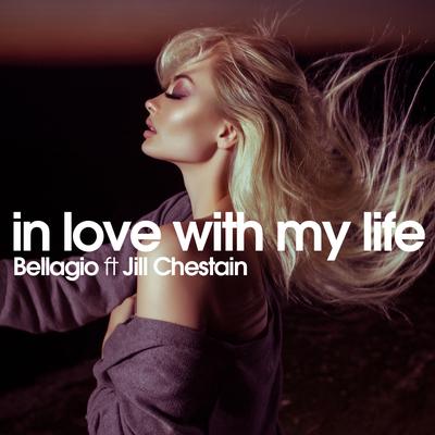 In Love with My Life By Bellagio, Jill Chestain's cover