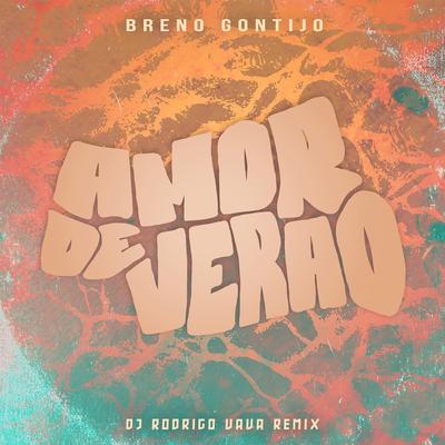 Amor de Verão (Remix) By Breno Gontijo, DJ Rodrigo Vava's cover