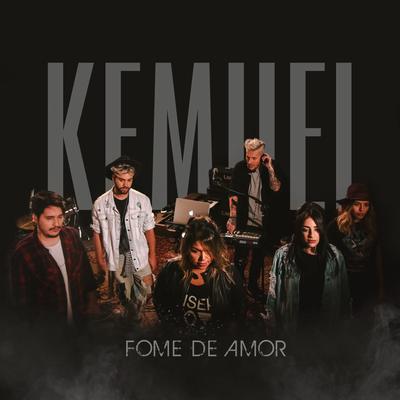 Fome de Amor By Kemuel's cover