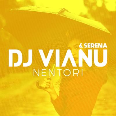 Nentori By Dj Vianu, Serena's cover