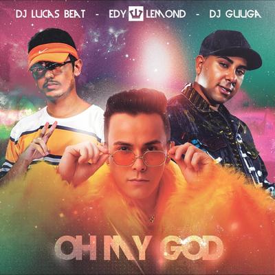 Oh My God By Dj Guuga, Edy Lemond's cover