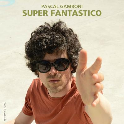 Super Fantastico (Edit)'s cover