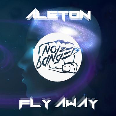 Fly Away By Aleton's cover