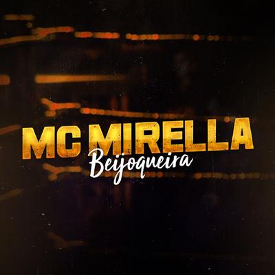 Beijoqueira By MC Mirella's cover