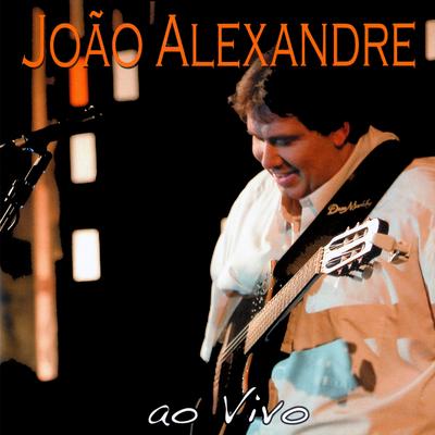 Essência de Deus (Ao Vivo) By João Alexandre's cover