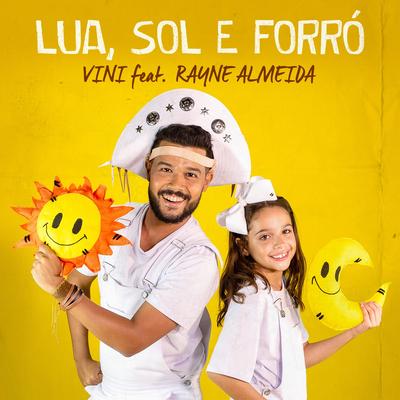 Lua, Sol e Forró By VINI, Rayne Almeida's cover