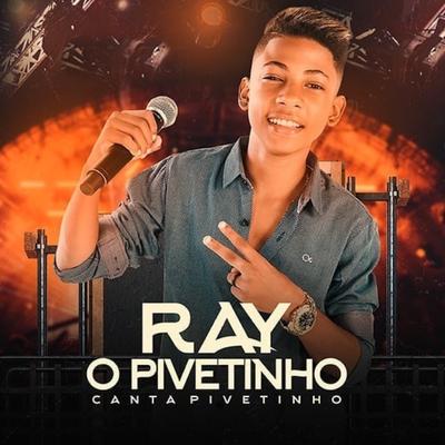 Me Adota By Ray o Pivetinho's cover