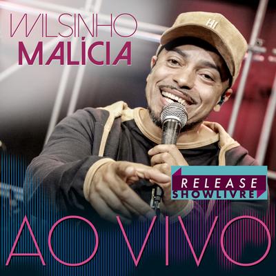 Primeiro Beijo (Ao Vivo) By Wilsinho Malicia's cover