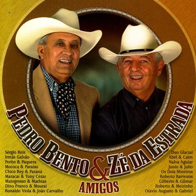 Pedro Bento & Zé Da Estrada's cover