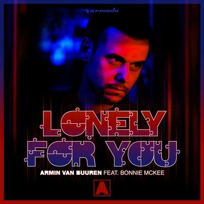 Lonely for You (feat. Bonnie McKee) By Bonnie McKee, Armin van Buuren's cover