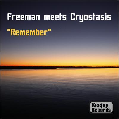 Remember By Freeman, Cryostasis's cover