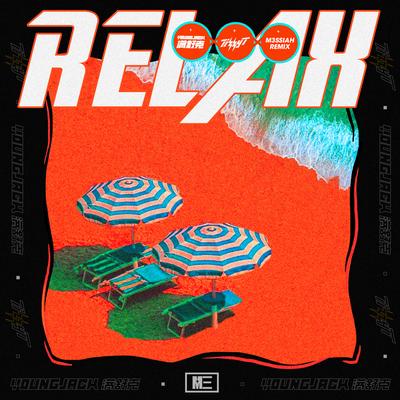 Relax (M3SSIAH Remix)'s cover