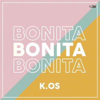 Bonita By Kenia Os's cover