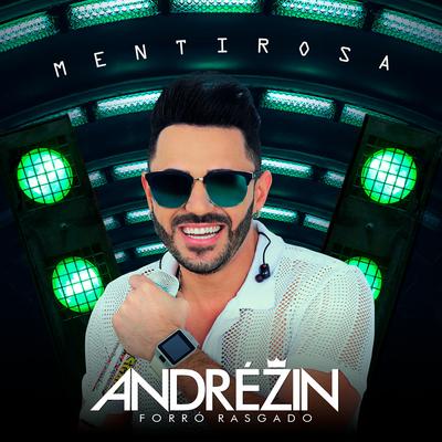 Mentirosa By Andrezin Forró Rasgado's cover