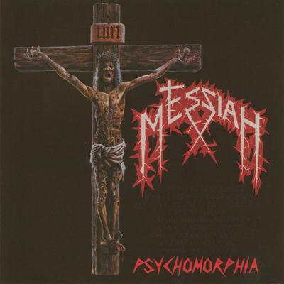 Psychomorphia By Messiah 's cover