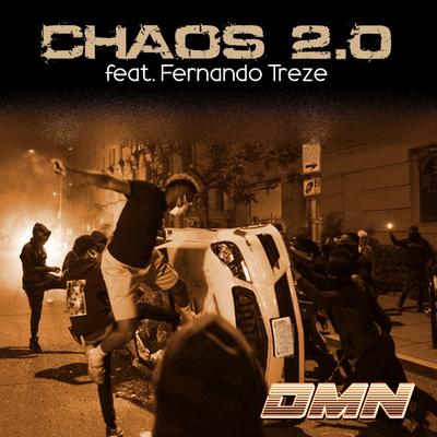 Chaos 2.0 By DMN, Fernando Treze's cover