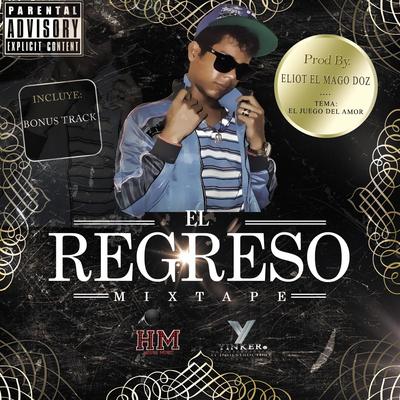 El Regreso: the Mixtape's cover