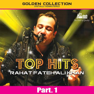 Top Hits of Rahat Fateh Ali Khan Pt. 1's cover