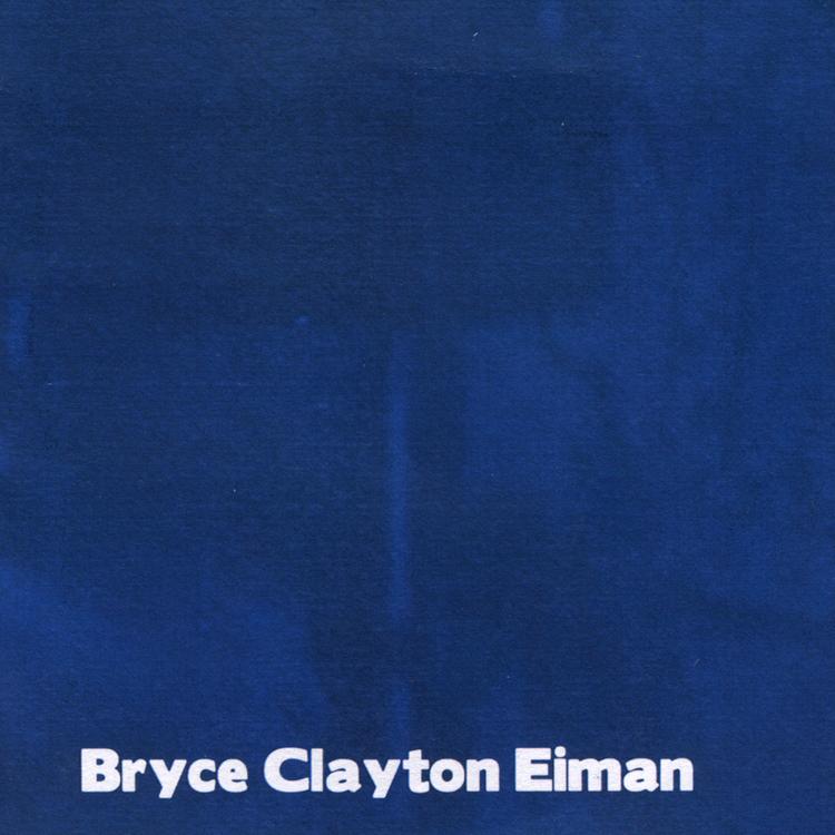 Bryce Clayton Eiman's avatar image
